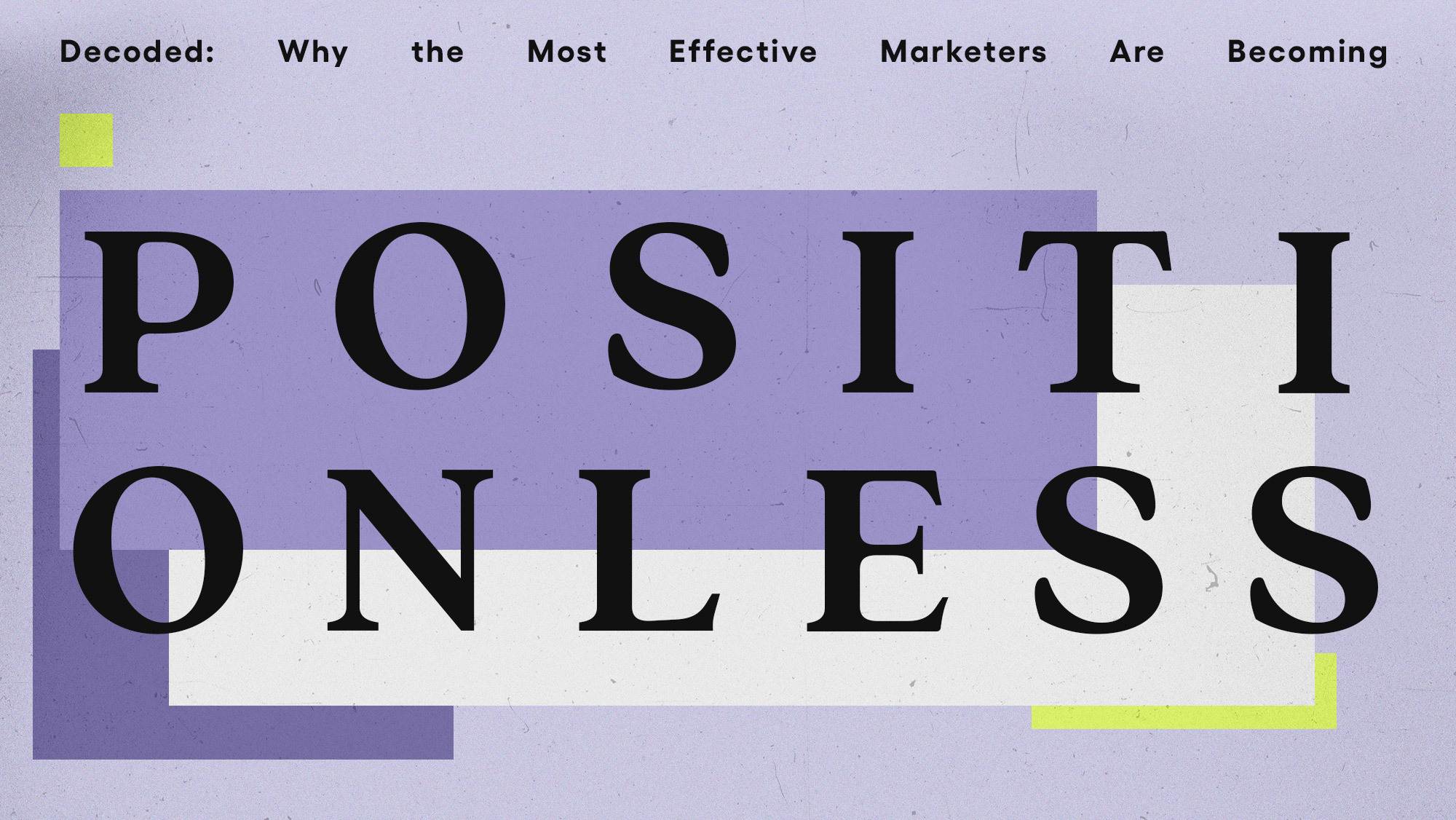 Positionless marketing podcast episode with CEO